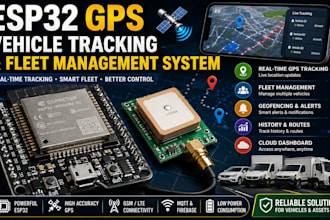 develop an esp32 gps vehicle tracking and fleet management system