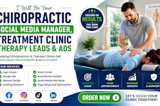 your chiropractic social media manager, treatment clinic, therapy leads and ads