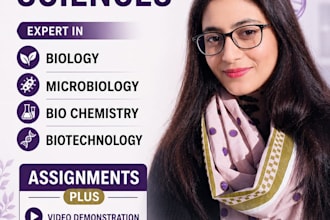 write and give video demonstration of biology, microbiology, and biochemistry