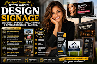 design signage billboard yard sign rollup banner shop front signboard cafe menu
