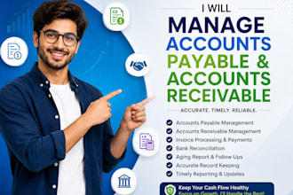 professionally manage accounts payable and accounts receivable