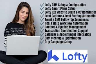 manage lofty CRM setup, smart plans and transaction coordination automation lead