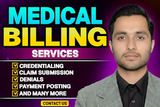 handle medical billing and rcm services including claims, denials, credentialing