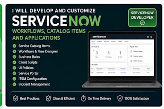 develop and customize servicenow workflows catalog items and applications