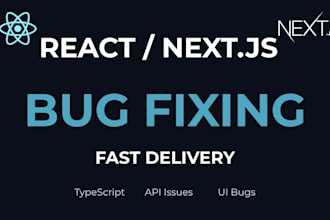debug and fix your react or nextjs application