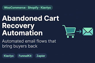 set up abandoned cart recovery using klaviyo, funnelkit, or zapier
