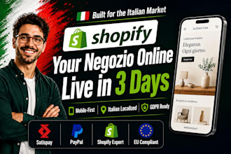 design a mobile first shopify store that italian clienti trust and buy from