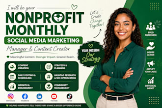 be your nonprofit monthly social media marketing manager and content creator