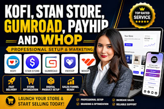 setup stan store, whop, kofi payhip gumroad and beacons ai store