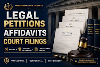 draft legal petitions affidavits statutory declarations court filing documents