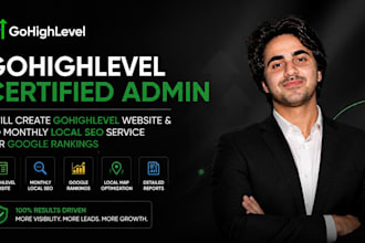 build gohighlevel website and do monthly local seo service for google rankings
