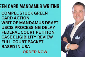 write a mandamus petition to compel action on your stuck greencard application