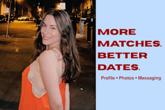 be your dating app coach and set you up for success