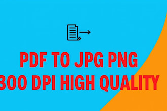 convert PDF to high quality jpg png files with fast delivery