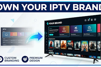 create branded xciptv and iptv smarters with vpn and admin panel