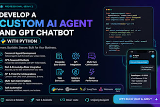 develop a custom ai agent and gpt chatbot with python