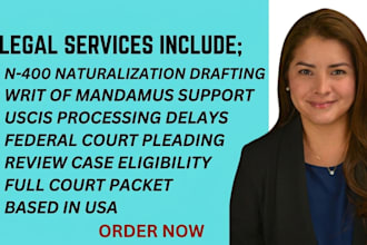 write a mandamus lawsuit complaint for naturalization or citizenship application