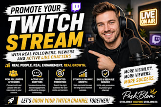 promote your twitch stream with real followers viewer and active live chatters