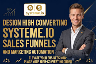 design high converting systeme io sales funnels and marketing automation