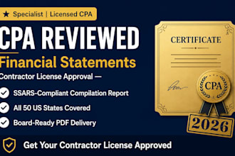 prepare CPA reviewed financial statements for contractor license approval