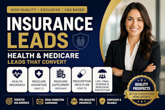 provide life insurance leads and health, medicare insurance leads