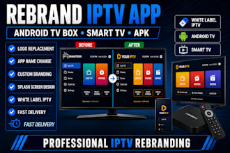 rebrand iptv apps, apk android TV box and smart tv app