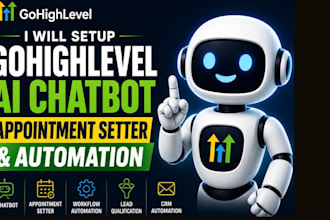 setup gohighlevel ai chatbot, appointment setter and automation