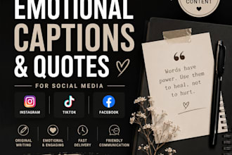 write emotional quotes and captions for social media