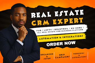 set up real estate lofty crm, idx boldtrail, kvcore, gohighlevel, follow up boss
