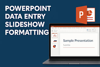 do professional powerpoint data entry, presentation formatting