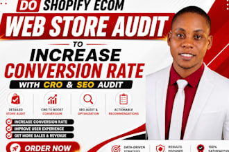 do shopify, ecom web store audit to increase conversion rate with cro, SEO audit