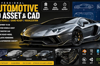 create automotive car, 3d car assset, vehicle cad, truck model, ship model,