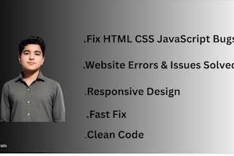 fix HTML CSS javascript bugs and website issues