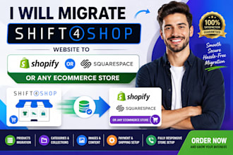 migrate shift4shop website to shopify, squarespace, ecommerce store with product