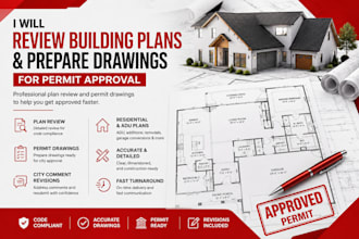 review building plans and prepare drawings for permit approval