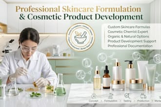 develop professional skincare formulation, cosmetic chemist, product development