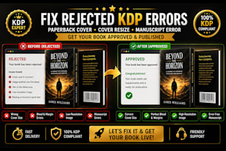 fix rejected KDP paperback cover, resize book cover, and KDP manuscript errors