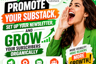 do substack promotion, newsletter setup for subscriber growth marketing