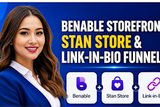 set up a conversion focused benable storefront, stan store, and link in bio