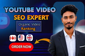be your professional youtube video SEO for higher rankings