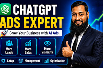 setup and manage chatgpt openai ads to increase sales and leads