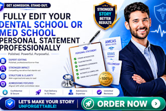 fully edit your dental school or med school personal statement professionally