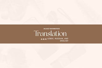translate english to uzbek and russian professionally