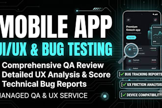 12 testing do professional mobile app UI UX testing and technical bug hunting