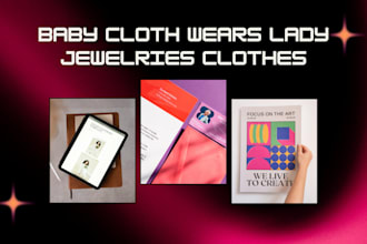 do baby cloth wears, lady jewelries clothes