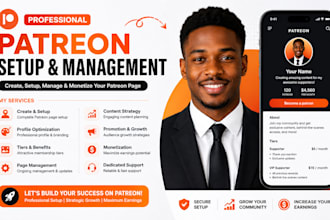create, setup, manage and monetize patreon profile and fanvue page setup