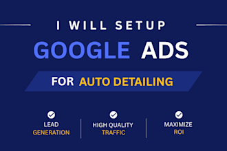 setup google ads for auto detailing