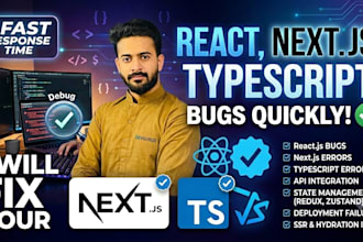fix react, next js and typescript bugs quickly