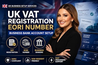 do UK vat registration, eori number, and business bank account setup