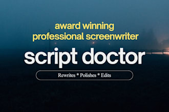 edit, polish, or rewrite your screenplay